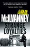 [Jack Laidlaw 02] • Strange Loyalties (Laidlaw 3) (Laidlaw Trilogy)